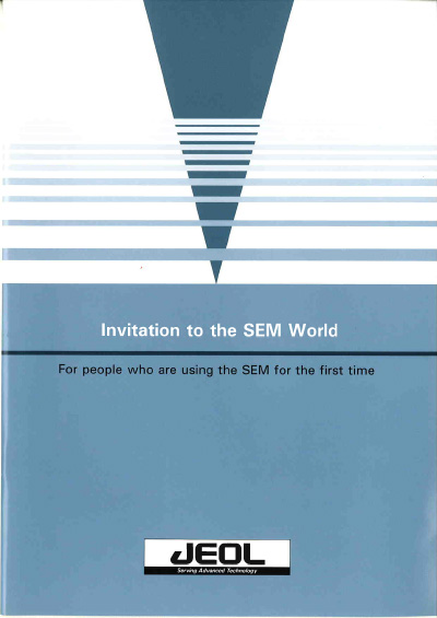 JEOL Invitation to the SEM World